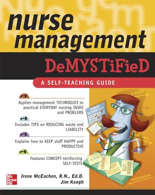 Nurse Management Demystified - McEachen, Irene, and Keogh, Jim