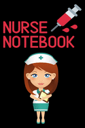 Nurse Notebook: Journal and Notebook for Nurse - Lined Journal Pages, Perfect for Journal, Writing and Notes