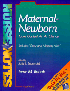 Nurse notes. Maternal-newborn : core content at-a-glance - Bobak, Irene M., and Lagerquist, Sally L.