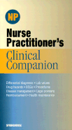 Nurse Practitioner's Clinical Companion - Springhouse Publishing, and Springhouse (Editor)