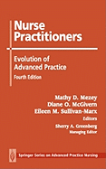 Nurse Practitioners: Evolution of Advanced Practice, Fourth Edition