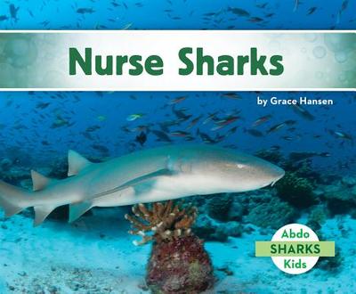 Nurse Sharks - Hansen, Grace