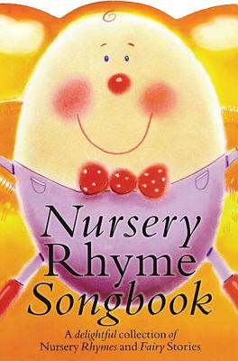 Nursery Rhyme Songbook: P/V/G - Hal Leonard Corp (Creator)