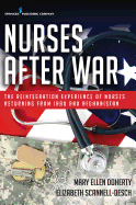 Nurses After War: The Reintegration Experience of Nurses Returning from Iraq and Afghanistan
