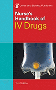 Nurse's Handbook of I.V. Drugs - Jones & Bartlett Publishers (Creator)