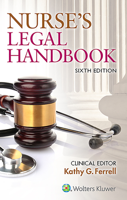 Nurse's Legal Handbook - Ferrell, Kathy