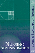 Nursing Administration: Scope and Standards of Practice