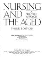 Nursing and the Aged: A Self-Care Approach