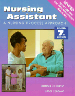 Nursing Assistant: A Nursing Process Approach Revised