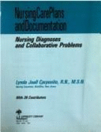 Nursing Care Plans and Documentation: Nursing Diagnoses and Collaborative Problems - Carpenito, Lynda Juall, RN, Msn, Crnp