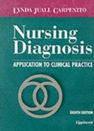 Nursing Diagnosis: Application to Clinical Practice - Carpenito, Lynda Juall, RN, Msn, Crnp