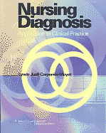 Nursing Diagnosis: Application to Clinical Practice - Carpenito-Moyet, Lynda Juall
