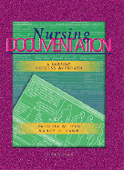 Nursing Documentation: A Nursing Process Approach - Iyer, Patricia W, RN, Msn, CNA, and Camp, Nancy H, RN, Msn
