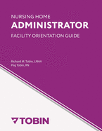 Nursing Home Administrator Facility Orientation Guide