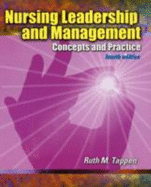 Nursing Leadership and Management: Concepts and Practice