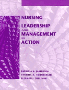 Nursing Leadership and Management in Action - Sullivan, and Sullivan, Eleanor J