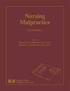Nursing Malpractice - Iyer, Patricia W, RN, Msn, CNA