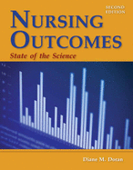 Nursing Outcomes: State of the Science