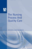 Nursing Process and Quality Care