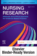 Nursing Research - Binder Ready: Methods and Critical Appraisal for Evidence-Based Practice
