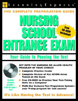 Nursing School Entrance Exam: Your Guide to Passing the Test - Learning Express LLC (Creator)