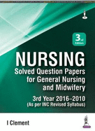 Nursing Solved Question Papers for General Nursing and Midwifery 3rd Year 2019-2020