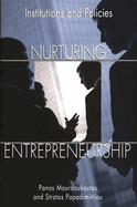 Nurturing Entrepreneurship: Institutions and Policies