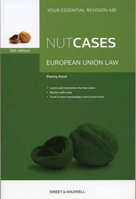 Nutcases European Union Law - Kent, Penelope