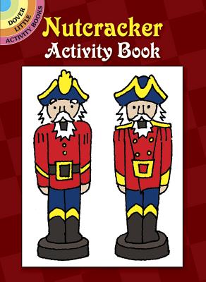 Nutcracker Activity Book - Fremont, Victoria, and Beylon, Cathy