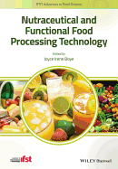 Nutraceutical and Functional Food Processing Technology - Boye, Joyce I