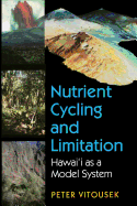 Nutrient Cycling and Limitation: Hawai'i as a Model System