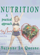 Nutrition: A Practical Approach