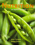 Nutrition: An Applied Approach Value Package (Includes Mydietanalysis 2.0 CD-ROM)