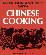 Nutrition and Diet Chinese Cooking - Liu, Christine