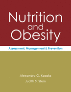 Nutrition and Obesity: Assessment, Management and Prevention
