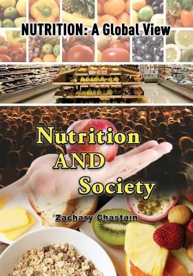 Nutrition and Society - Chastain, Zachary