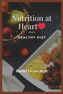 Nutrition at Heart: Healthy Diet