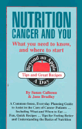 Nutrition, Cancer, & You: What You Need to Know, and Where to Start