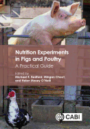 Nutrition Experiments in Pigs and Poultry: A Practical Guide