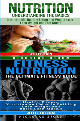 Nutrition & Fitness Nutrition - Bjorn, Nicholas