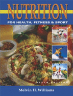 Nutrition for Health, Fitness, & Sport