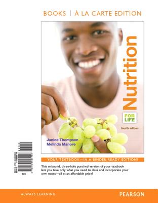 Nutrition for Life - Thompson, Janice, and Manore, Melinda, Dr.