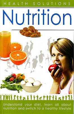 Nutrition: Health Solutions - Ramaiah, Savitri, Dr.