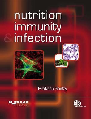 Nutrition, Immunity and Infection - Shetty, Prakash