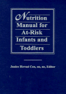 Nutrition Manual for at Risk - Cox, Janice Hovasi, M.S., R.D. (Editor)