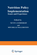 Nutrition Policy Implementation: Issues and Experience - Scrimshaw, Nevin S, and Wallerstein, Mitchel B