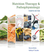 Nutrition Therapy and Pathophysiology Book Only