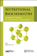 Nutritional Biochemistry: Current Topics in Nutrition Research