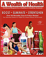 Nutritional Blueprint for a Healthier & Wealthier Existence: The Living Platinum Nutrition Manual and Resource Guide 2.0