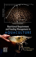 Nutritional Requirements and Feeding Management in Aquaculture